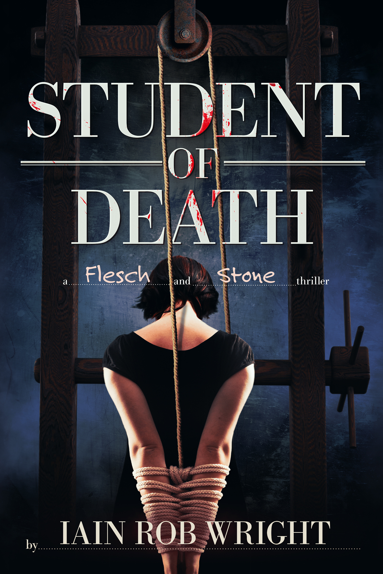 Student of Death: A Flesch & Stone Novel
