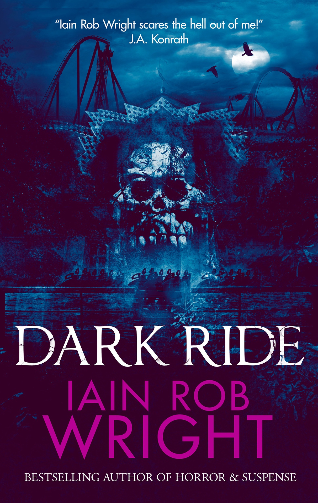 Dark Ride: A Novel of Horror & Suspense