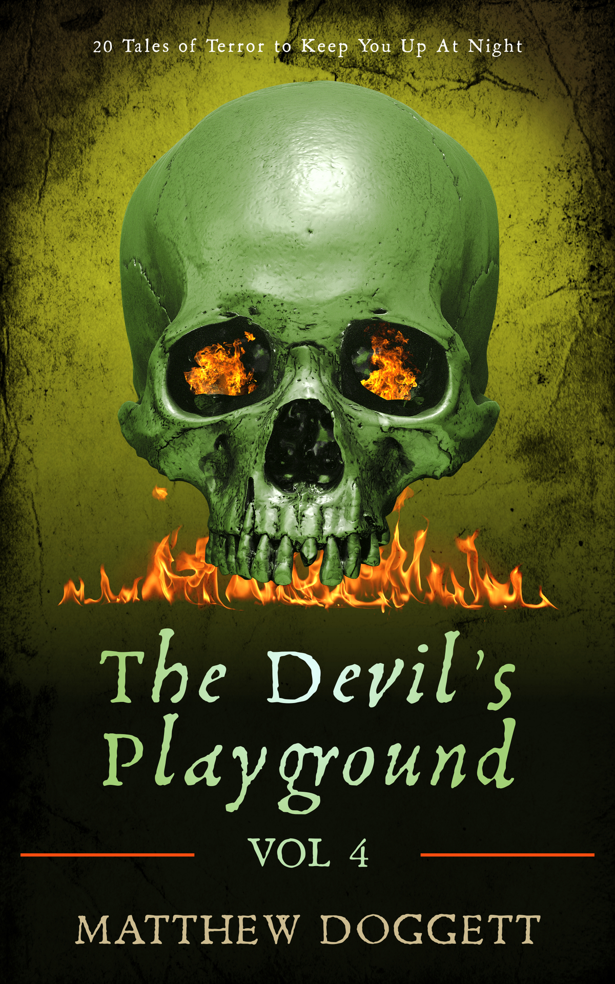 The Devil's Playground, Vol. 4: 20 Tales of Terror to Keep You Up at Night