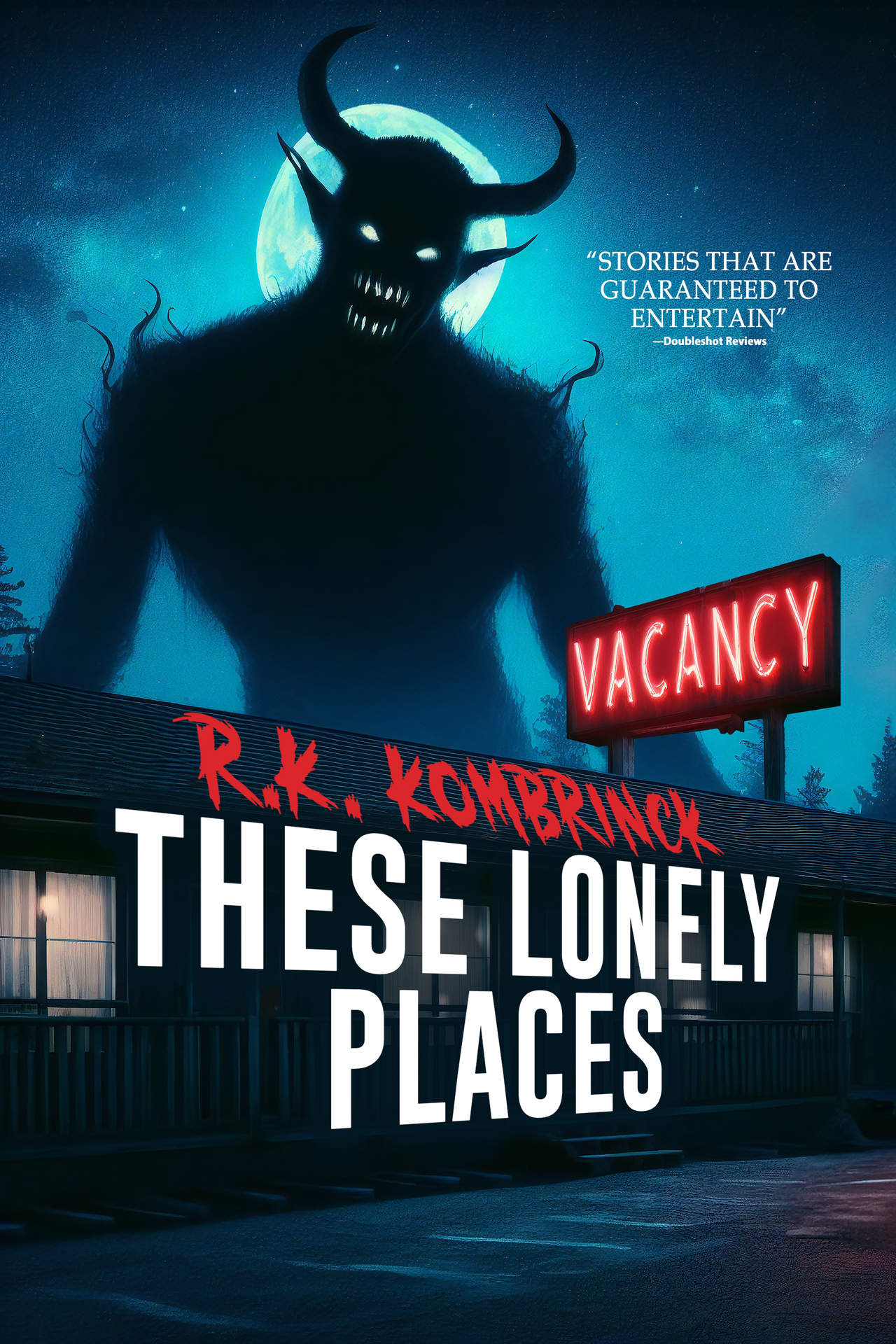 These Lonely Places: 23 Stories of Horror and the Supernatural