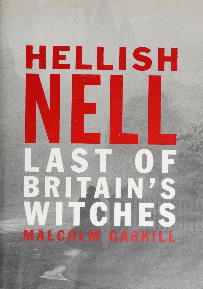 Hellish Nell: Last of Britain's Witches
