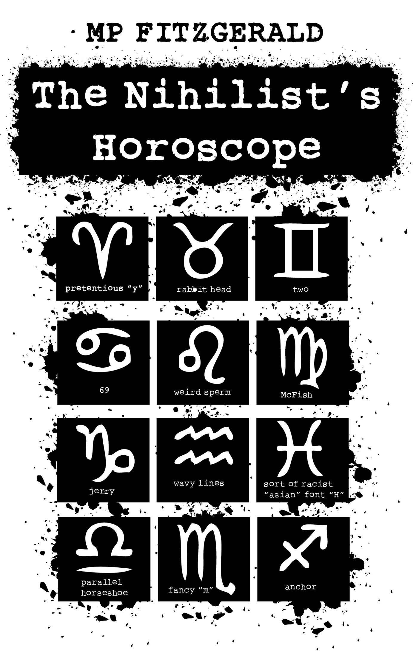 The Nihilist's Horoscope