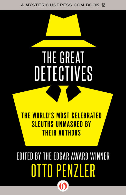 The Great Detectives: The World's Most Celebrated Sleuths Unmasked by Their Authors