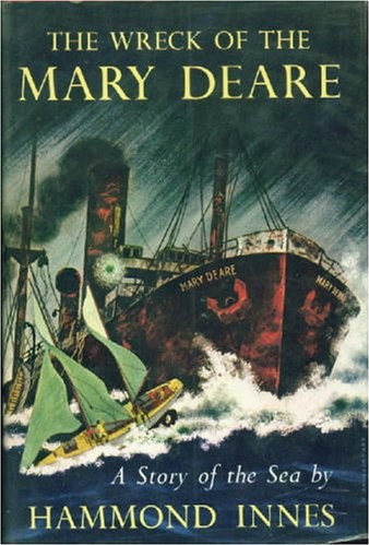 The Wreck of the Mary Deare: A Story of the Sea