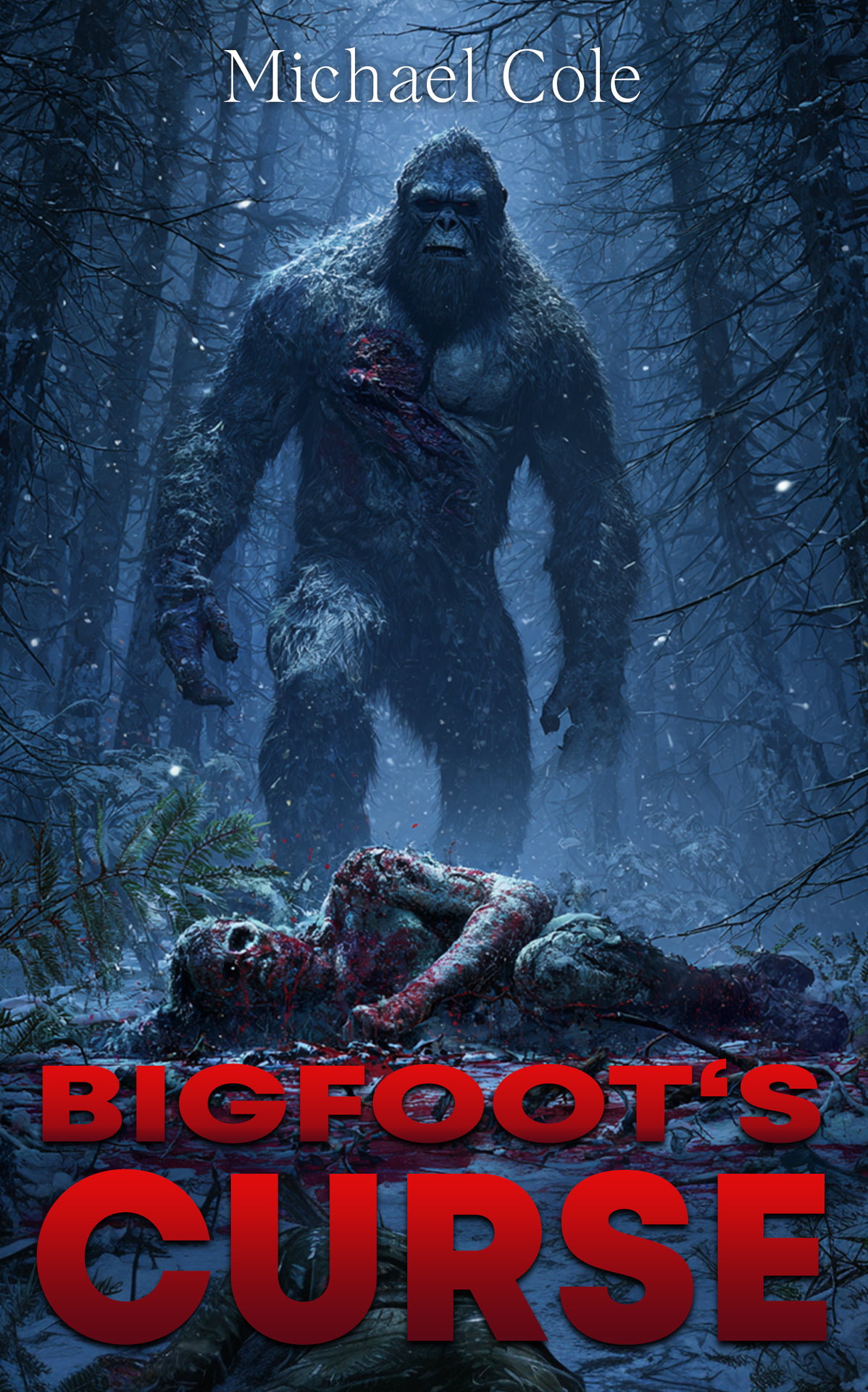 Bigfoot's Curse: A Cryptid Thriller