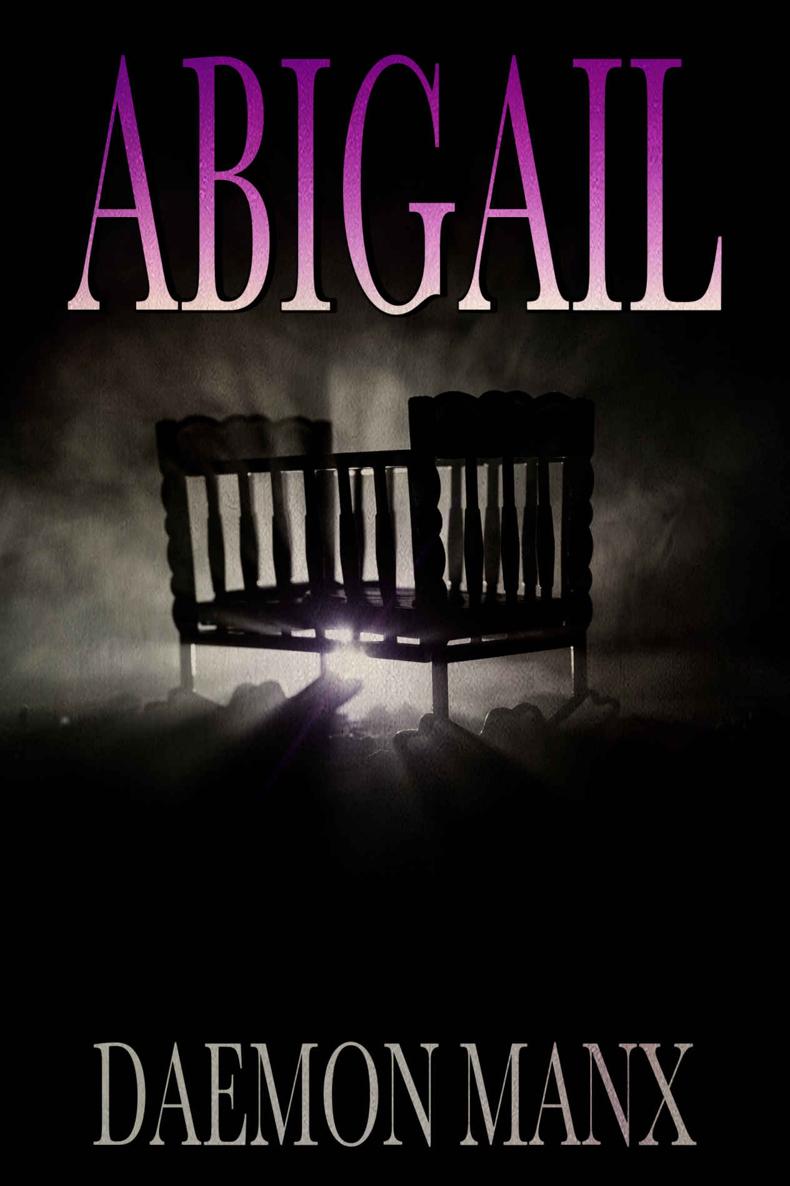Abigail: Strange Things Come in Small Packages
