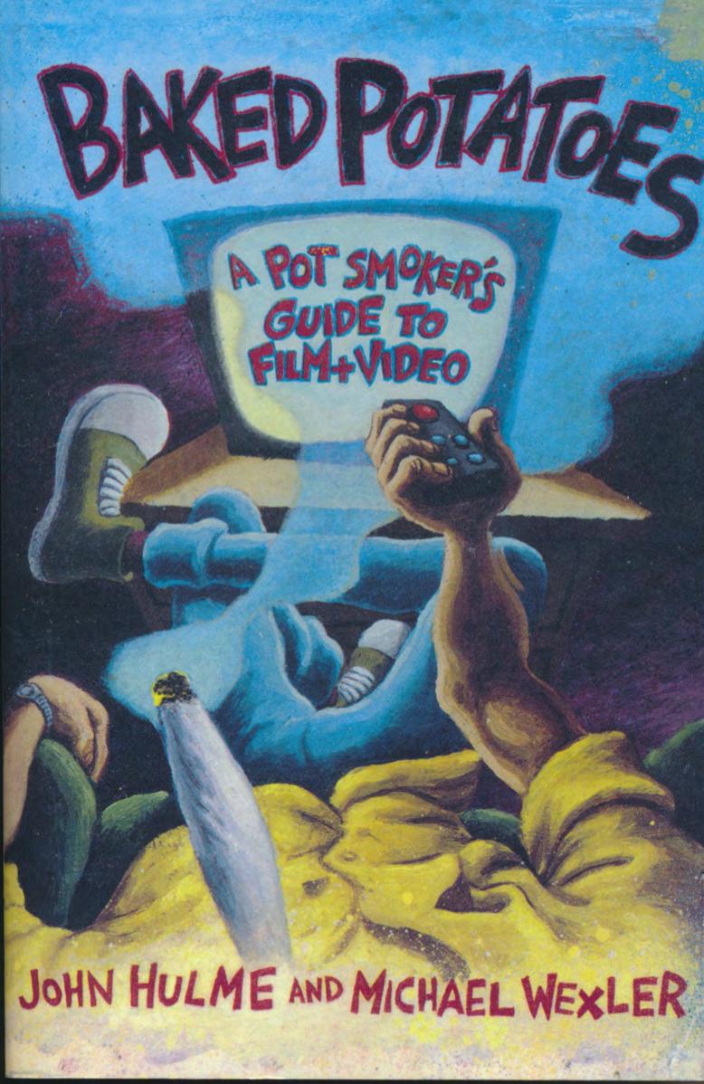 Baked Potatoes: A Pot Smoker's Guide to Film & Video