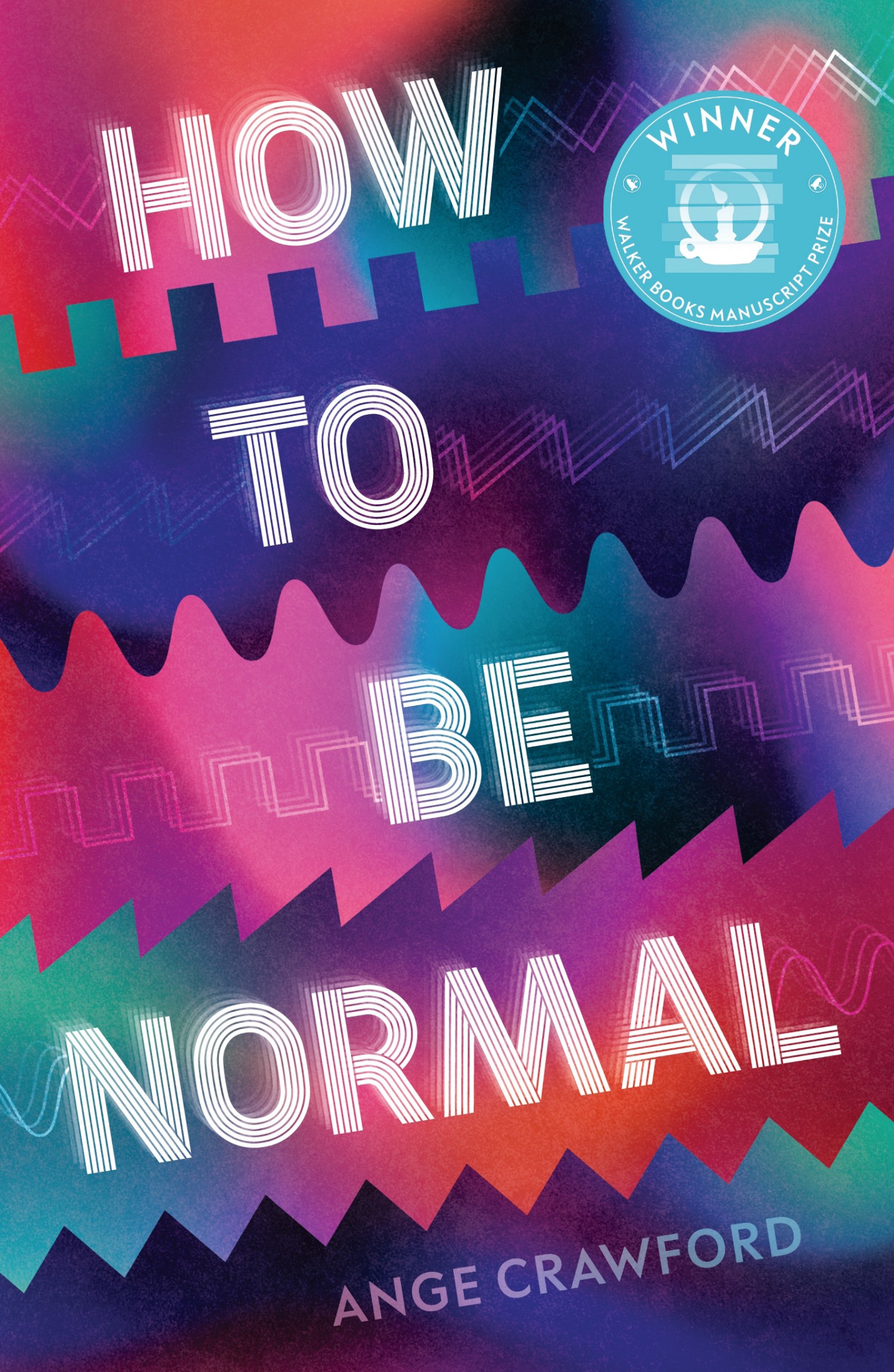 How to Be Normal
