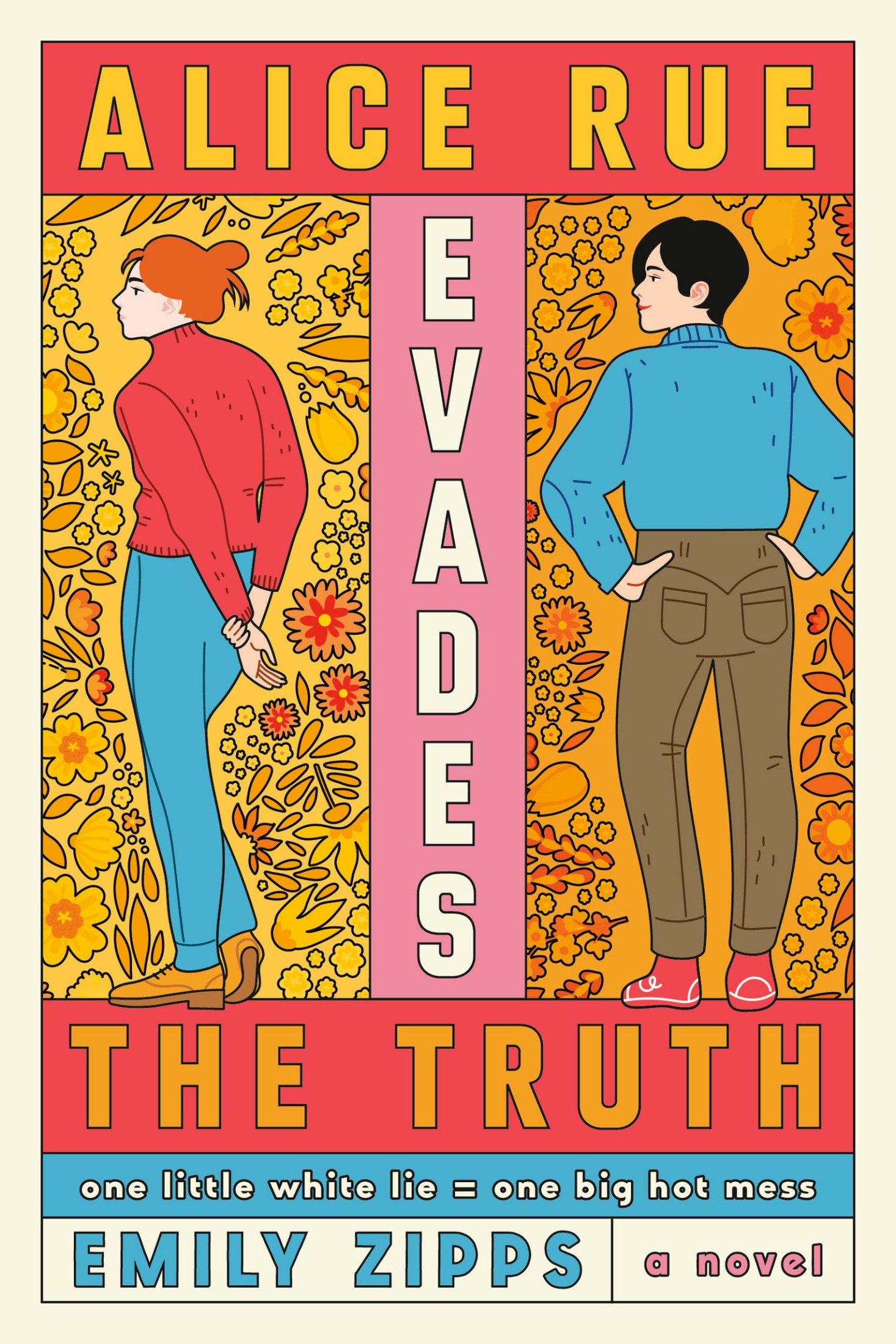 Alice Rue Evades the Truth: A Novel