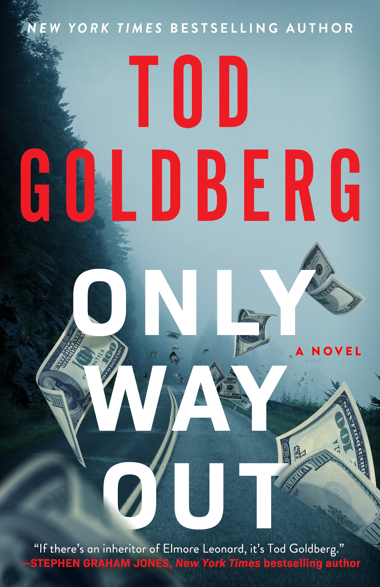 Only Way Out: A Novel