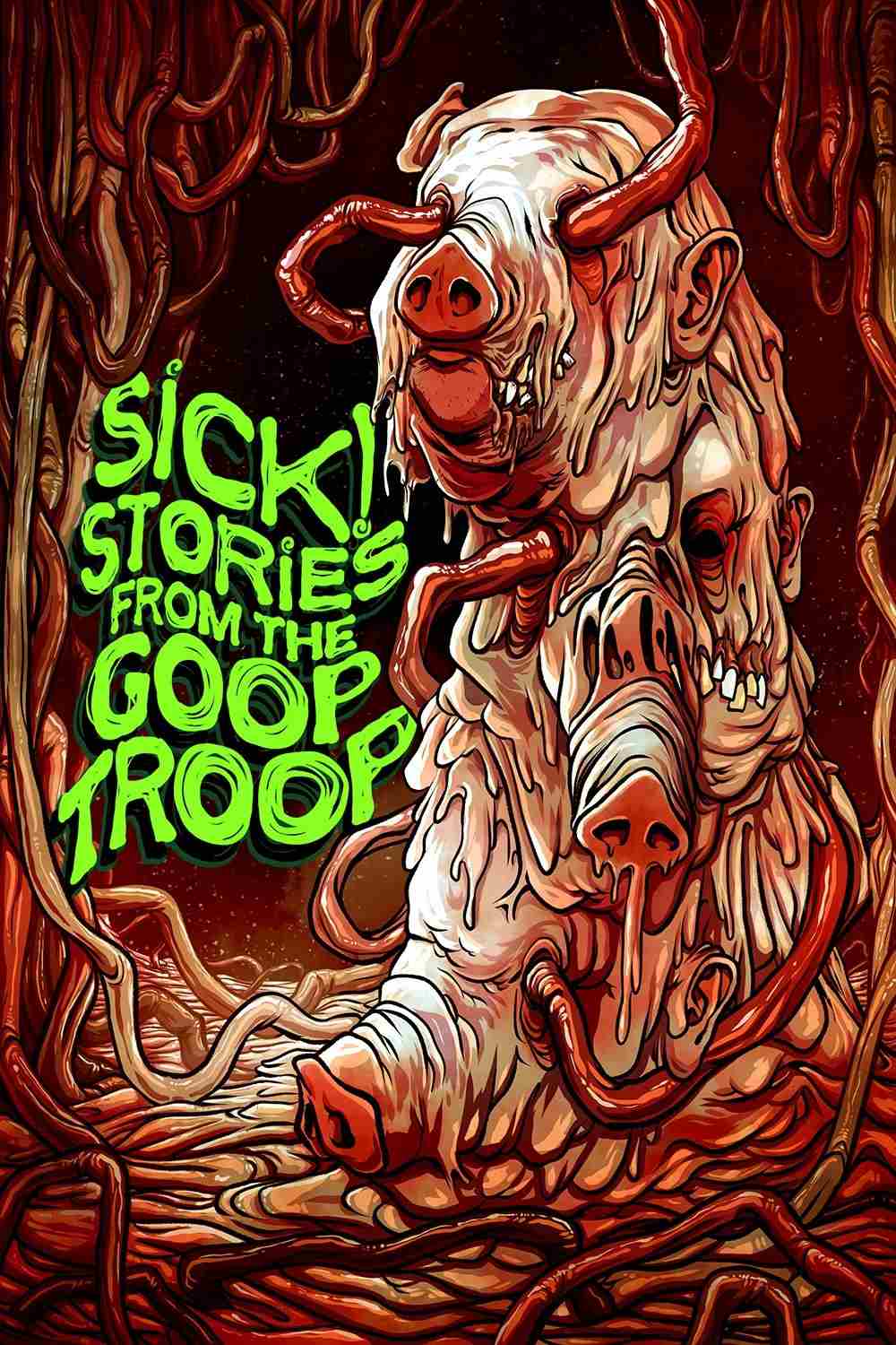 Sick! Stories From the Goop Troop