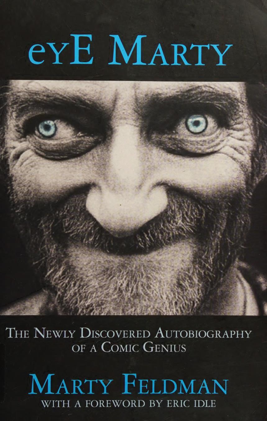 eYE Marty: The Newly Discovered Autobiography of a Comic Genius