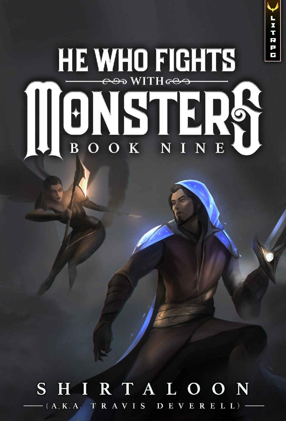 He Who Fights With Monsters 9: A LitRPG Adventure