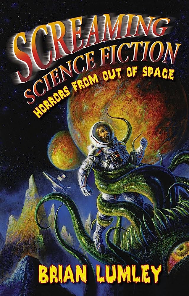 Screaming Science Fiction: Horrors From Out of Space