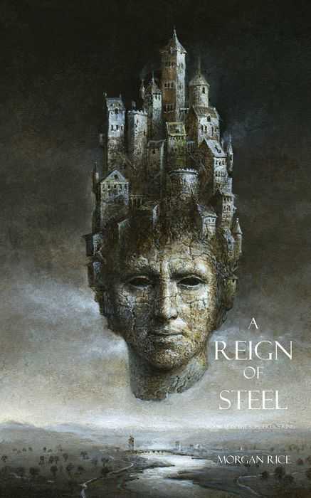 A Reign of Steel (Book #11 in the Sorcerer's Ring)
