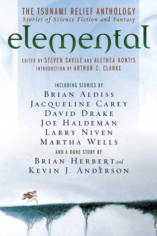 Elemental: The Tsunami Relief Anthology: Stories of Science Fiction and Fantasy