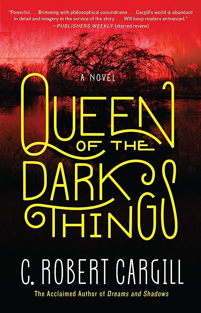Queen of the Dark Things: A Novel
