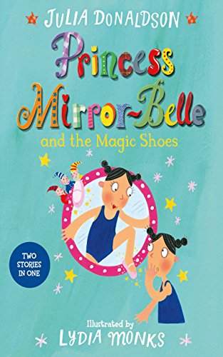 Princess Mirror-Belle and the Magic Shoes #3