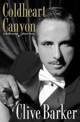 Coldheart Canyon: A Hollywood Ghost Story