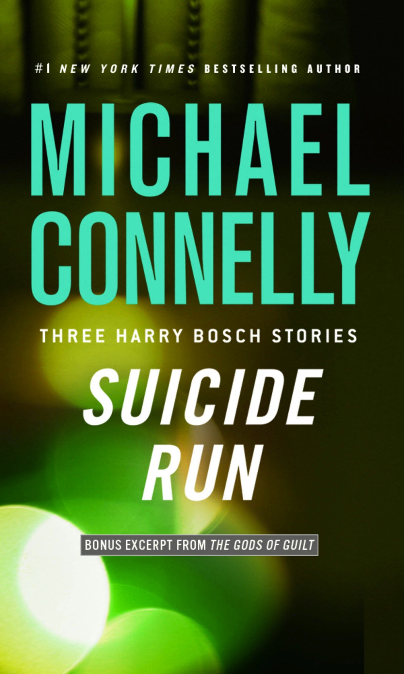Suicide Run: Three Harry Bosch Stories
