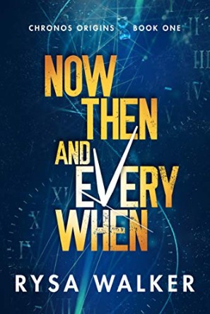 Now, Then, and Everywhen