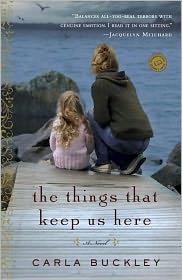 The Things That Keep Us Here: A Novel