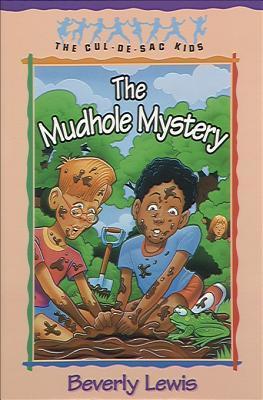 The Mudhole Mystery