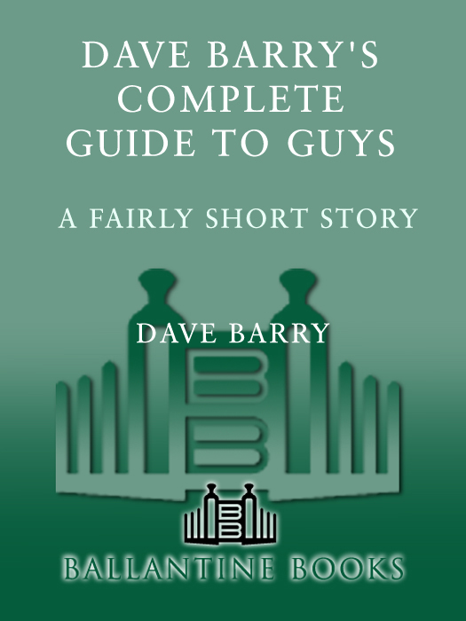 Dave Barry's Complete Guide to Guys