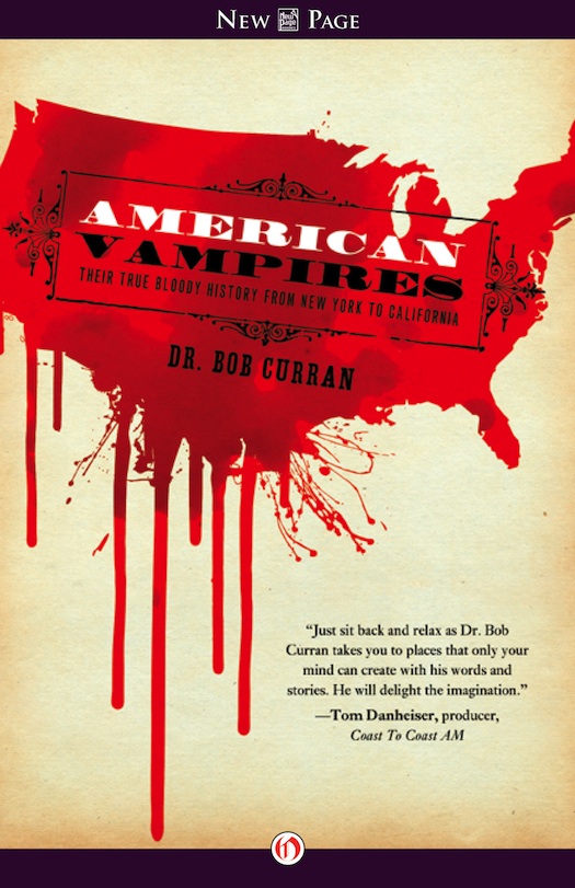 American Vampires: Their True Bloody History From New York to California
