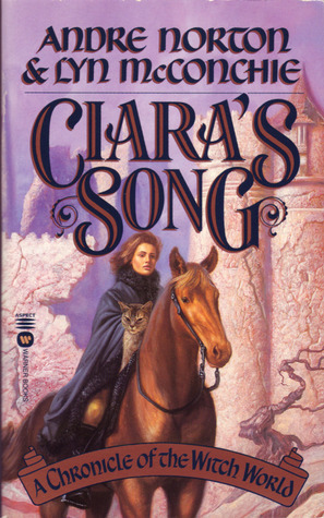 Ciara's Song: A Chronicle of the Witch World