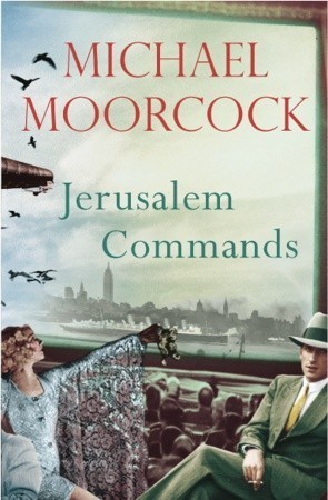 Jerusalem Commands: The Third Volume of the Colonel Pyat Quartet