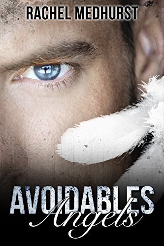 Avoidables Angels: A Dystopian Fantasy Serial