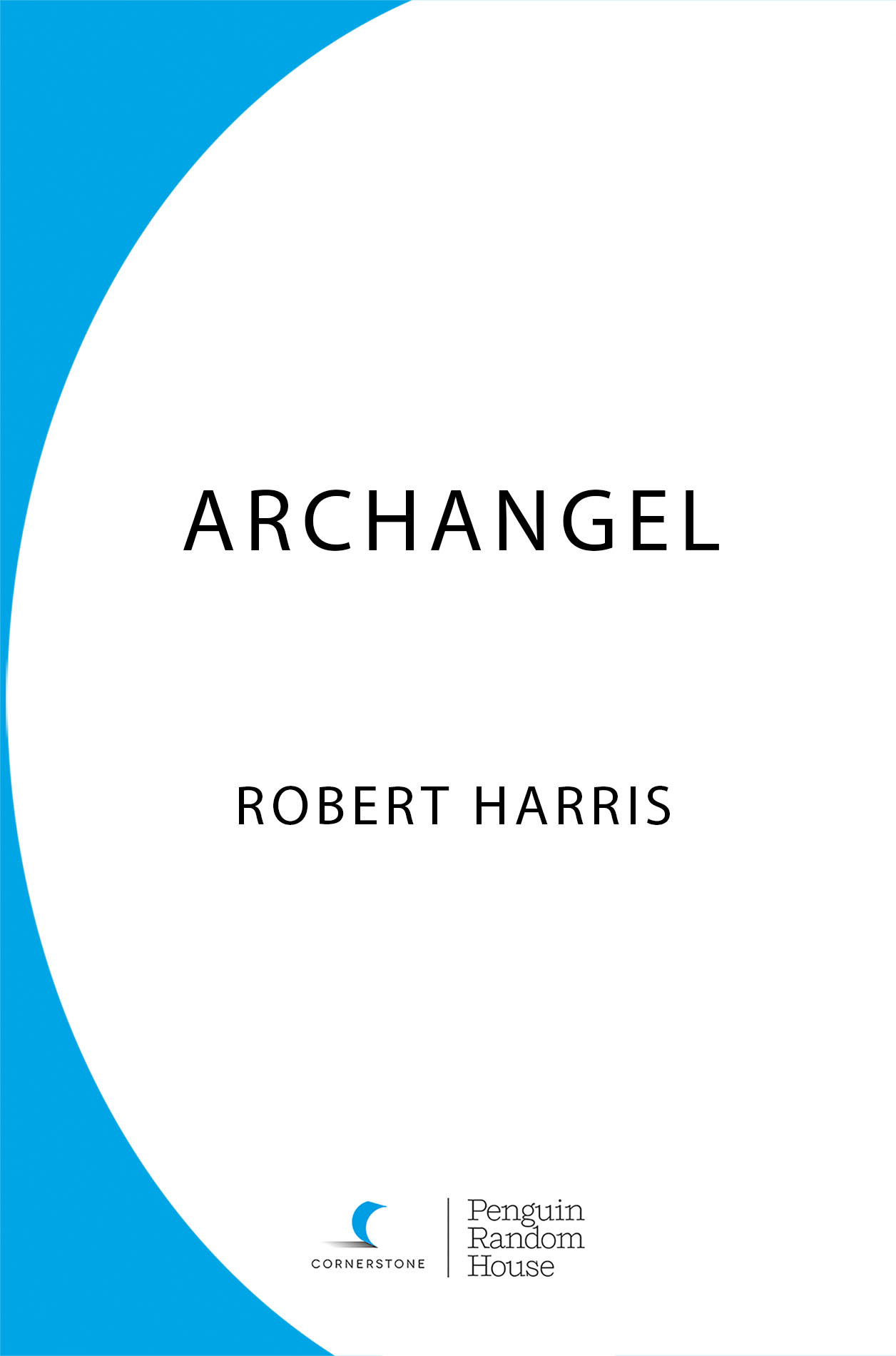 Archangel: A Novel