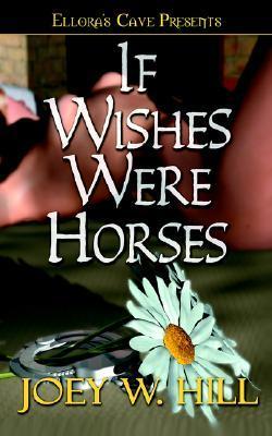 If Wishes Were Horses