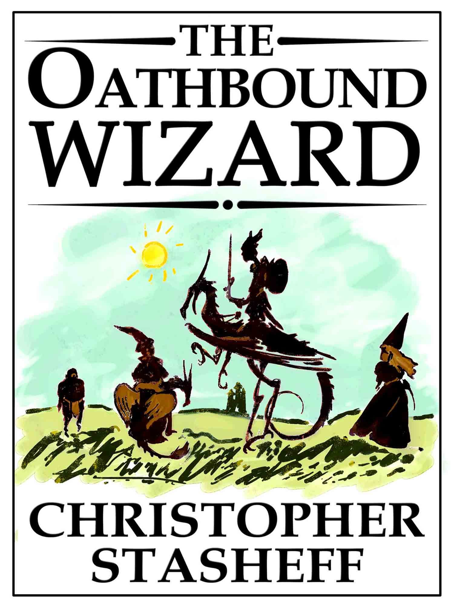 The Oathbound Wizard