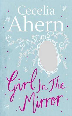 Girl in the Mirror: Two Stories