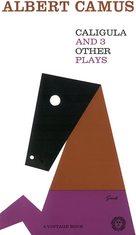 Caligula and Three Other Plays