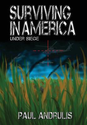 Surviving in America: Under Siege