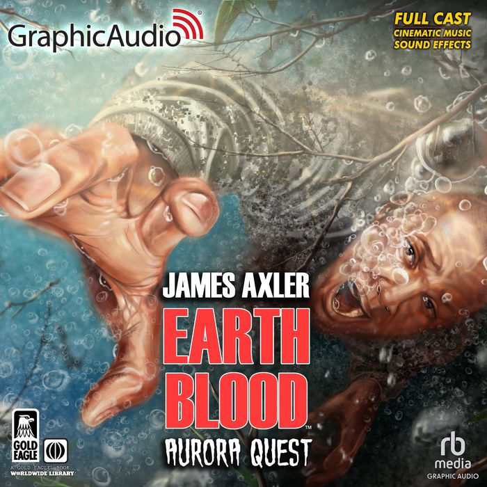 Aurora Quest: Earth Blood 3: Dramatized Adaptation