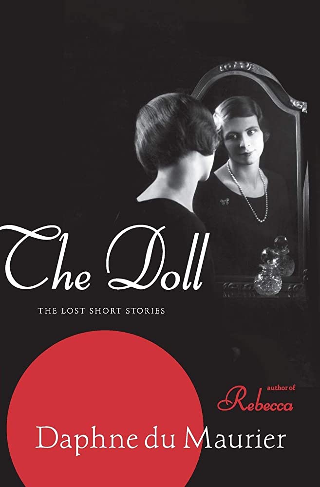 The Doll: The Lost Short Stories