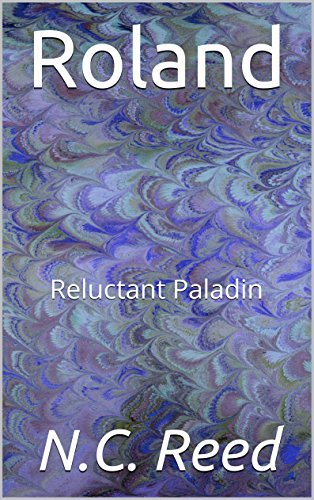 Roland: Reluctant Paladin